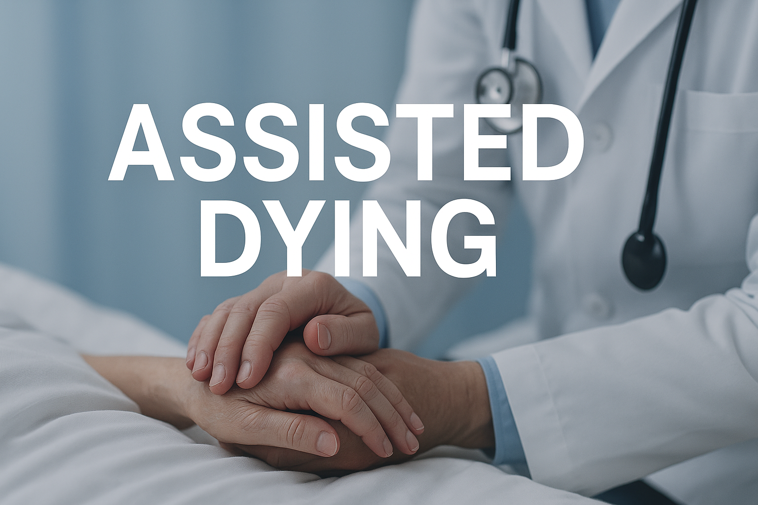 The Collapse of the Assisted Dying Bill and the Limits of Parliamentary Will