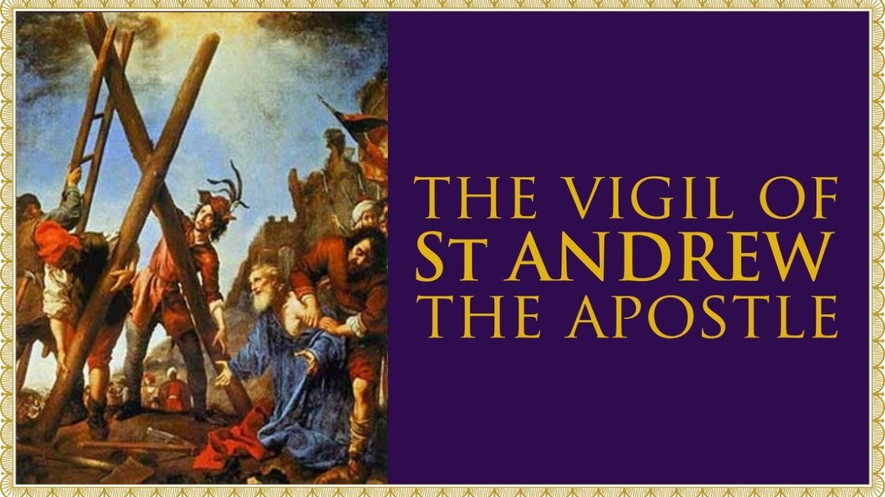 Today’s Mass: November 29 Vigil of St Andrew, Apostle