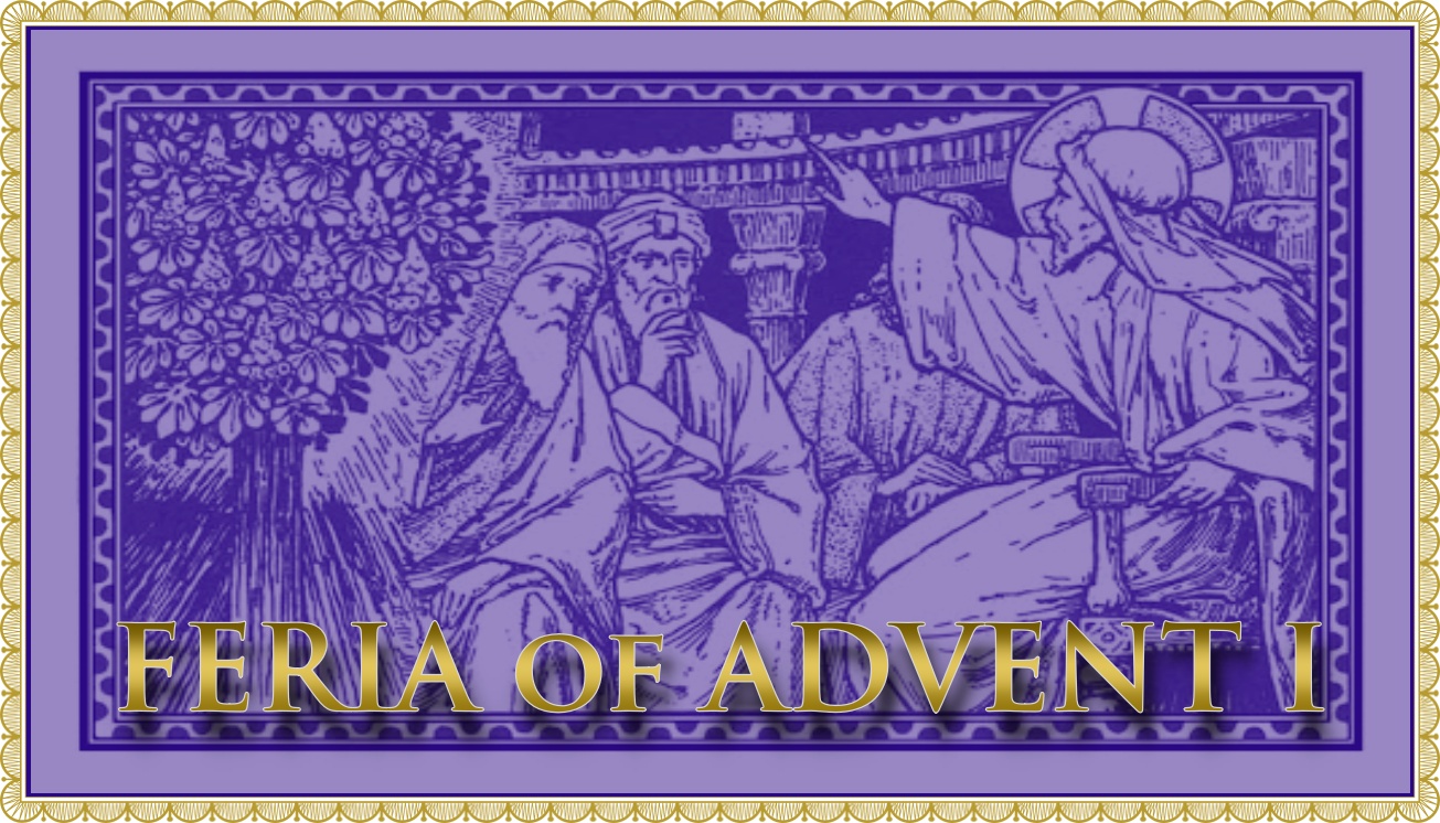 Today’s Mass: December 5th Feria of the First Sunday of Advent