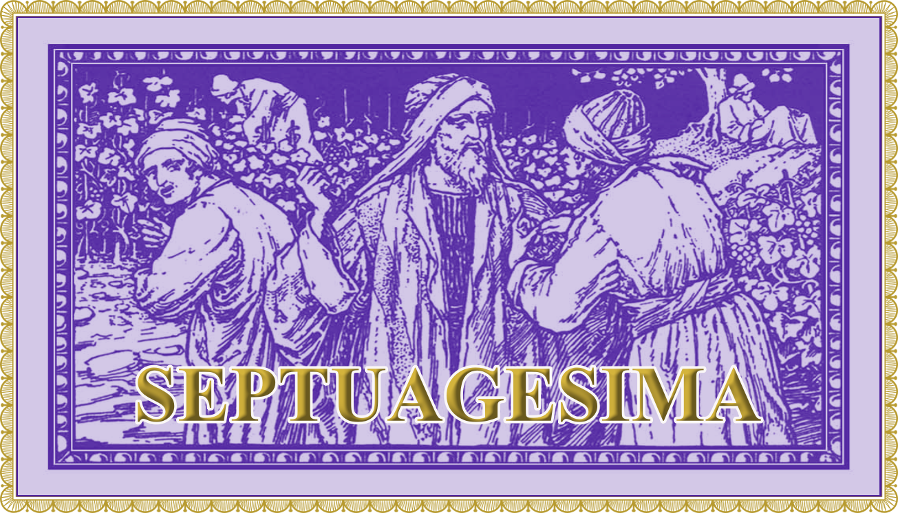 At the Threshold of Exile: Septuagesima
