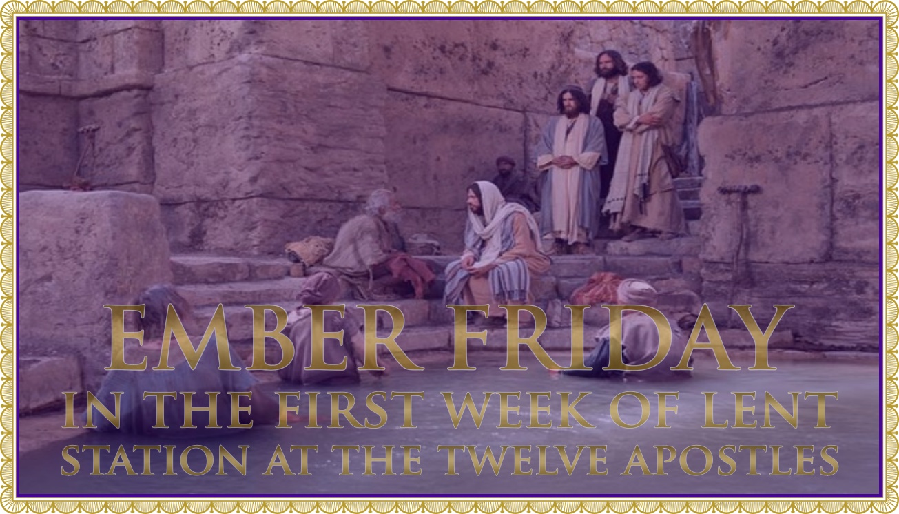 Today’s Mass: February 27 Ember Friday in Lent