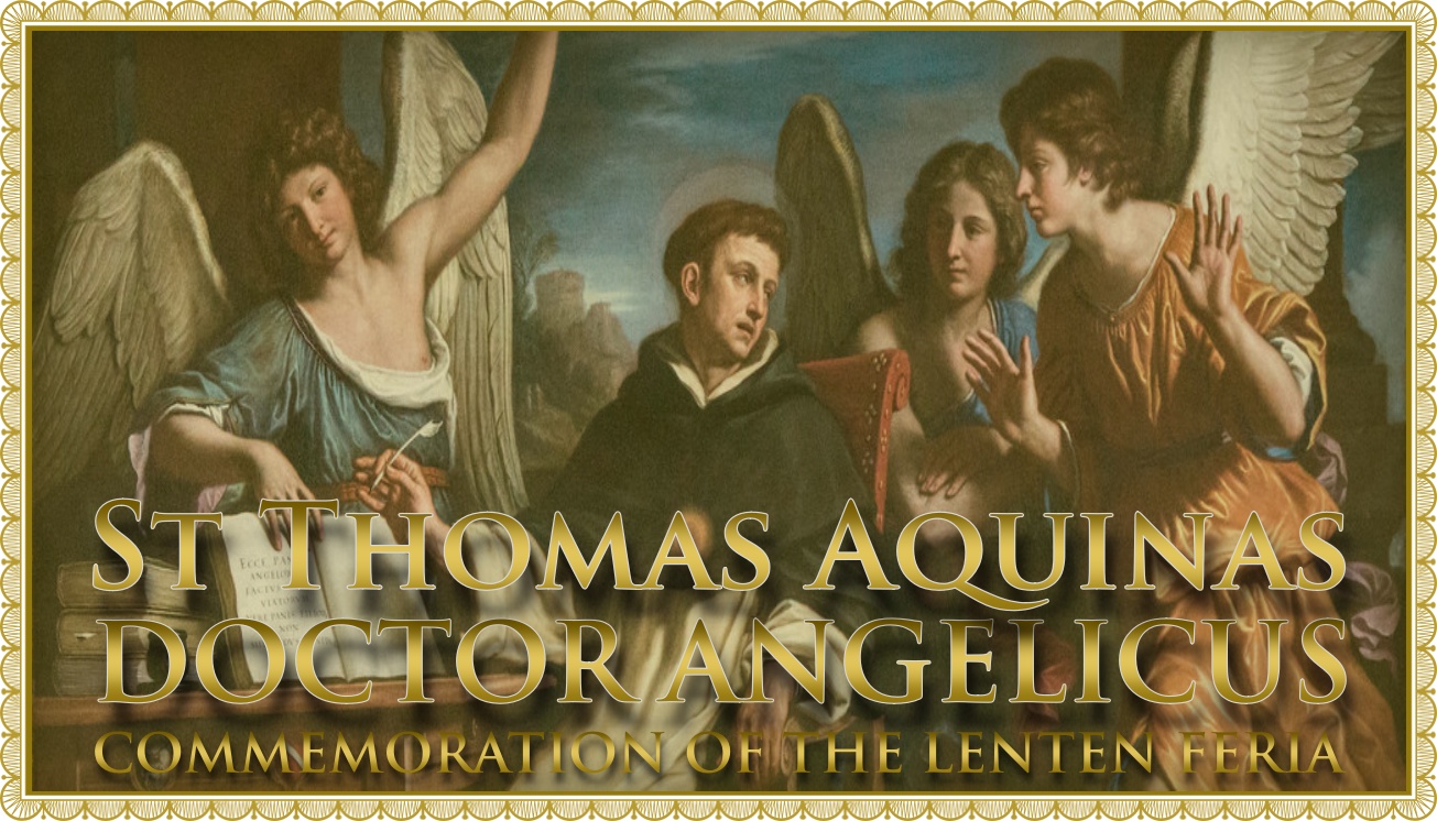 Today’s Mass: March 07 St. Thomas Aquinas