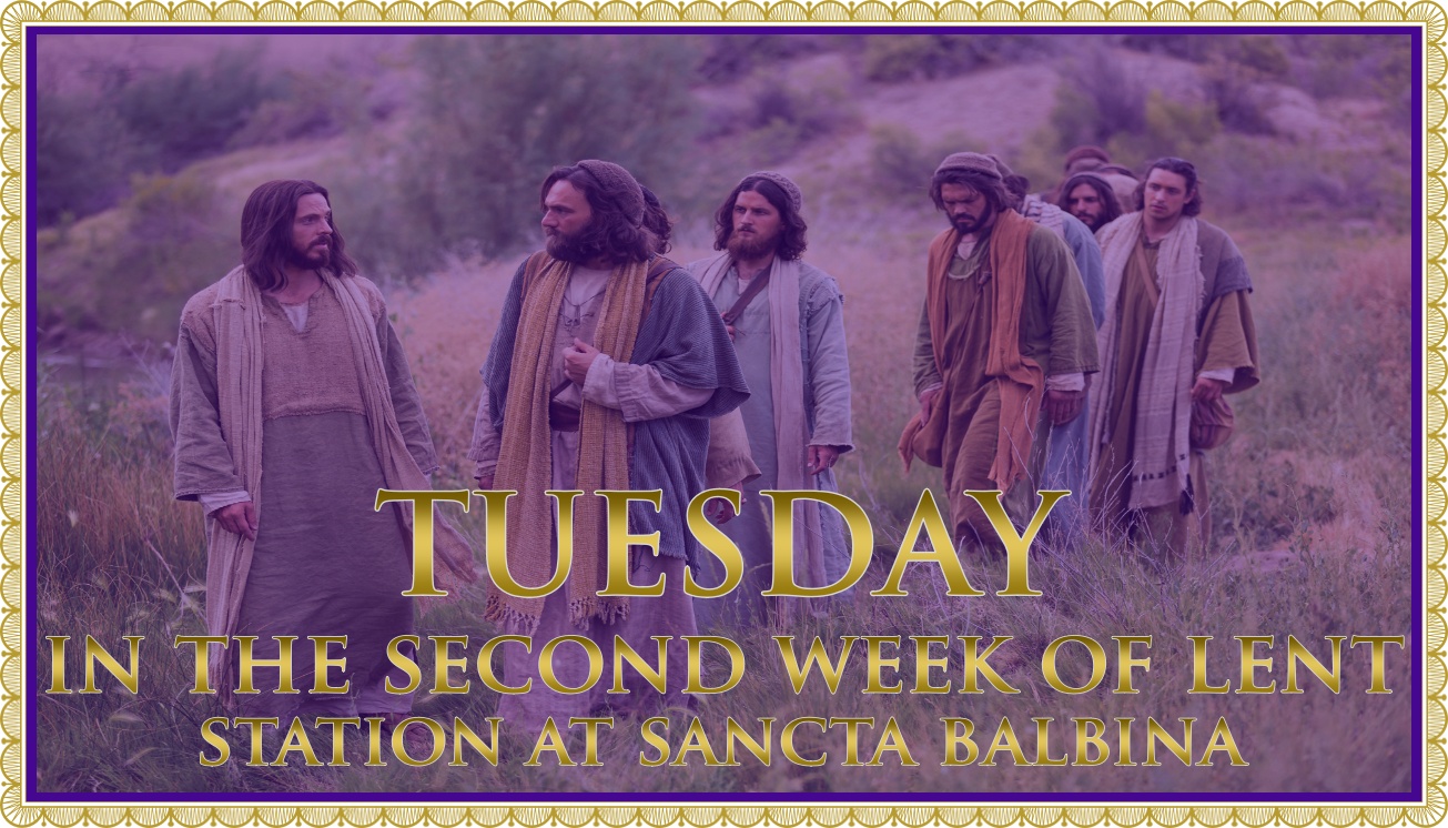 Today’s Mass: March 03 Second Tuesday of Lent:
