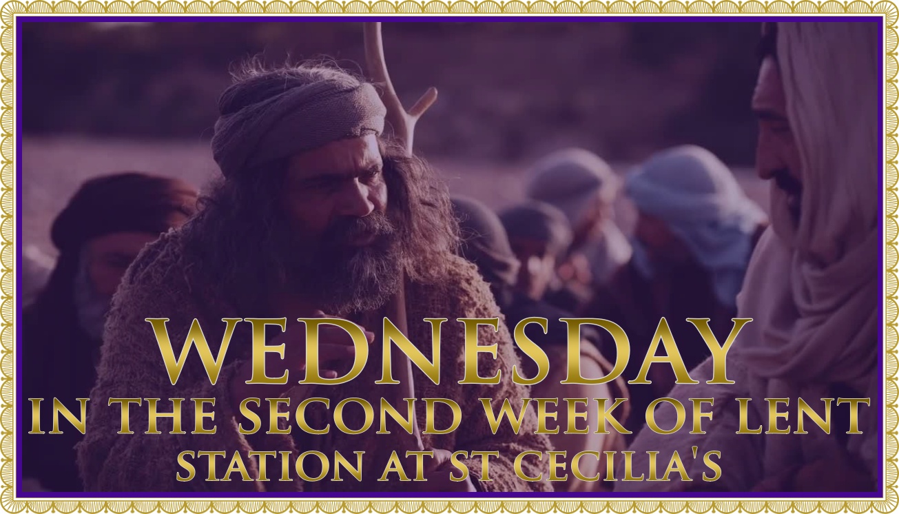 Today’s Mass: March 04 Second Wednesday of Lent: