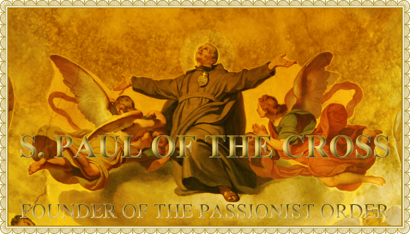 Today’s Mass: April 28 St Paul of the Cross;
