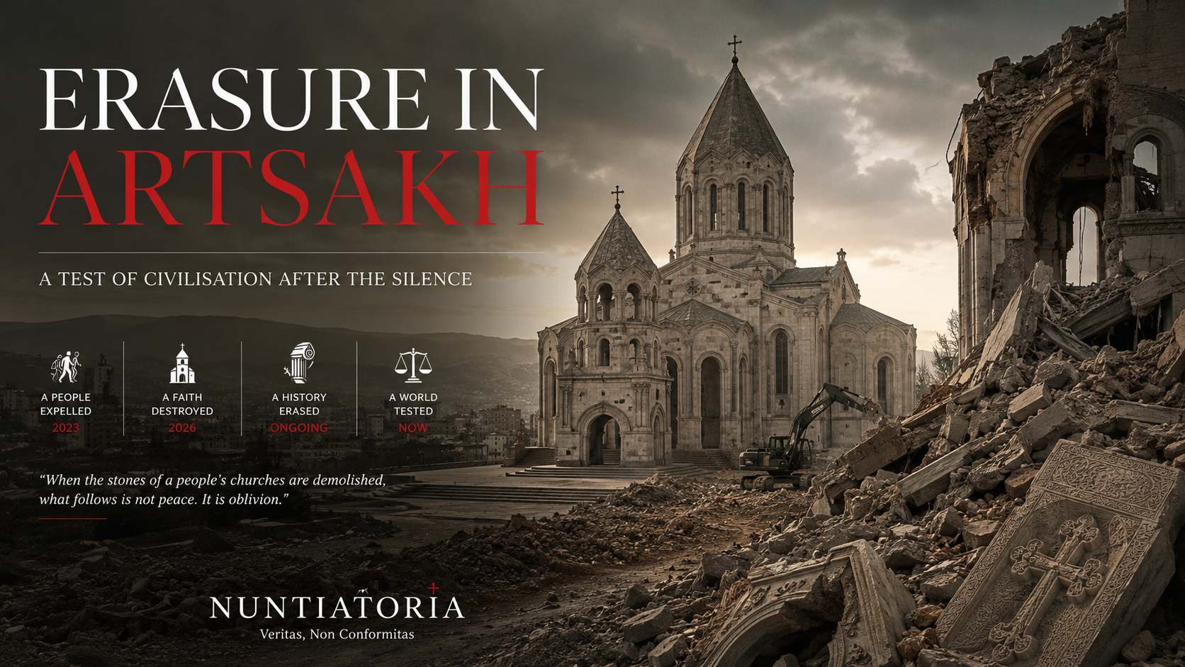 Erasure in Artsakh: A Test of Civilisation After the Silence