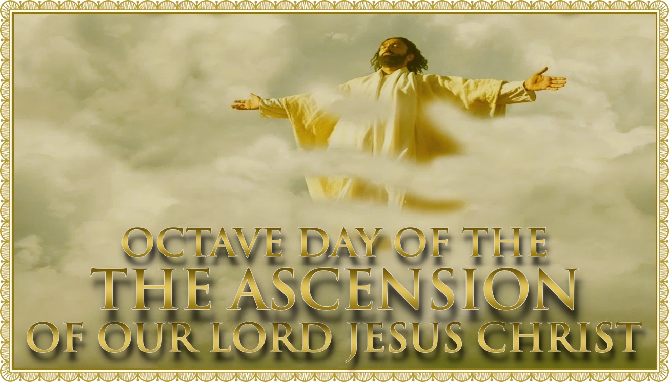 Today’s Mass: May 22 Friday after the Octave of the Ascension