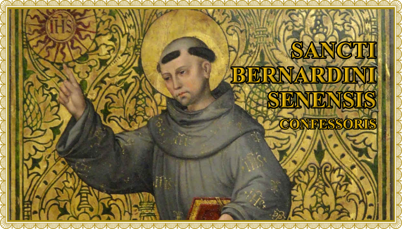 Today’s Mass: May 20 St Bernardine of Siena