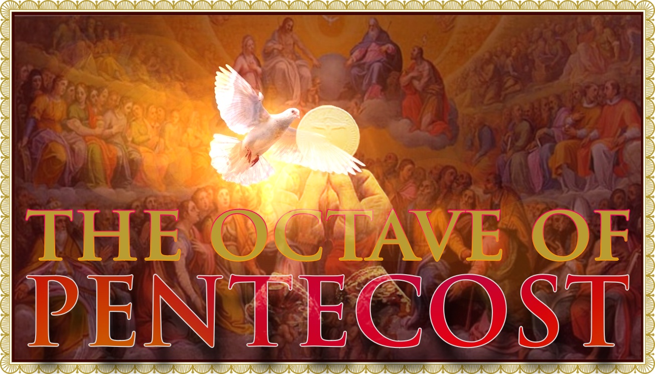 Today’s Mass: May 30 Pentecost Ember Saturday Whitsuntide