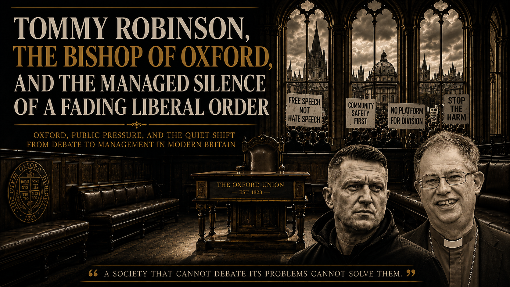 Tommy Robinson, the Bishop of Oxford, and the Managed Silence of a Fading Liberal Order