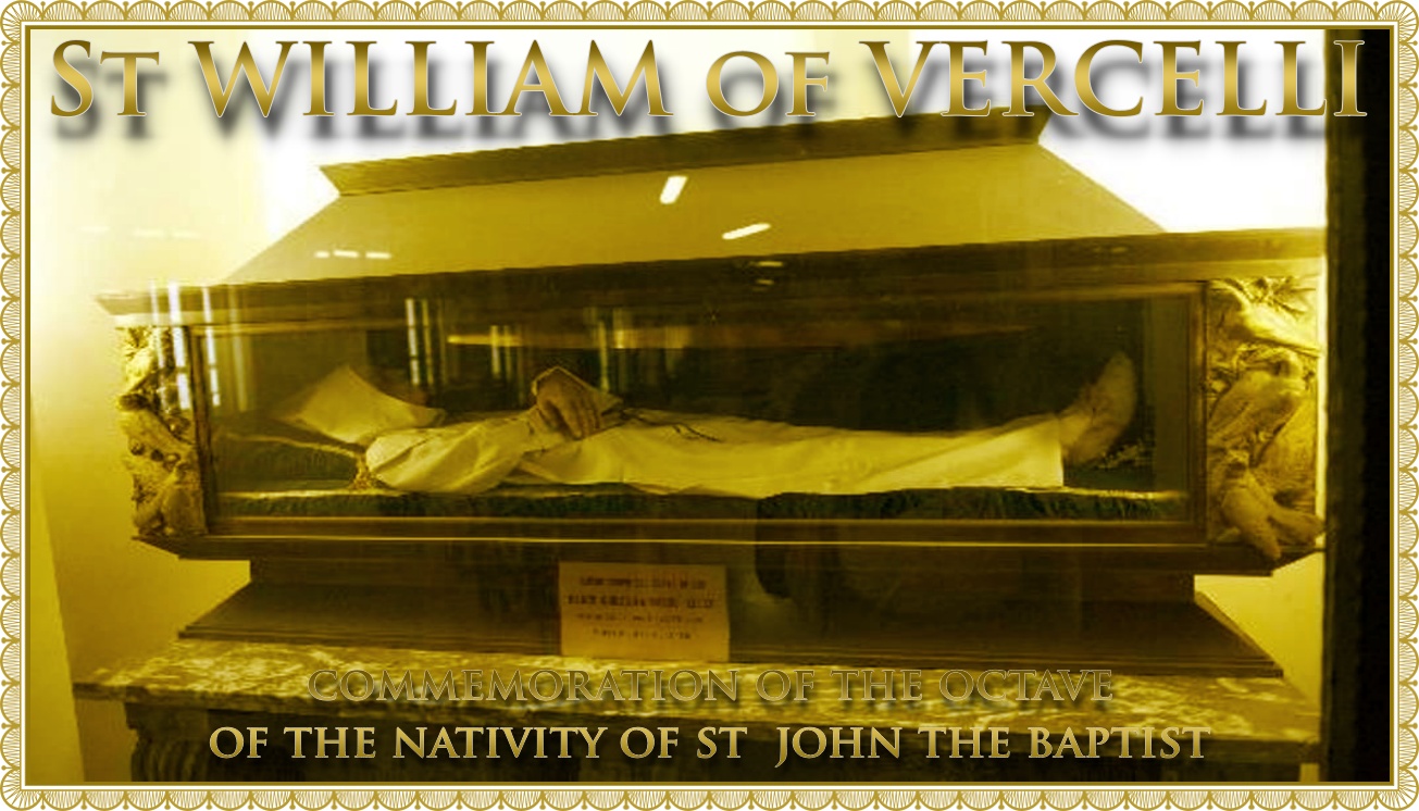 Today’s Mass: June 25 S. William of Vercelli, Abbot