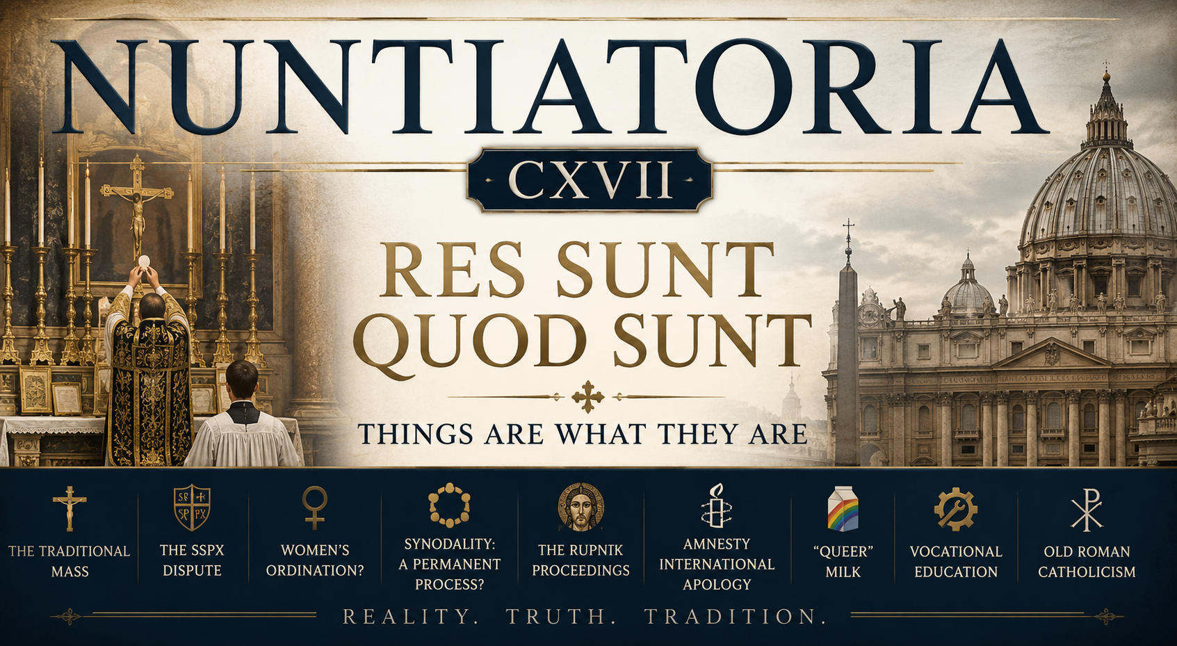 02.08.26 Nuntiatoria CXVII: Res Sunt Quod Sunt