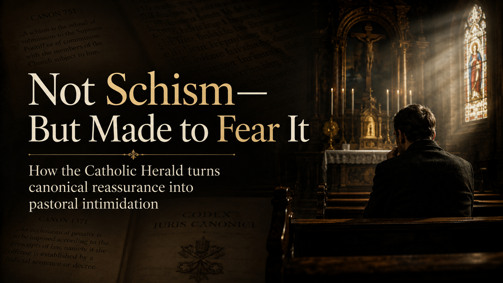 Schism by Suggestion: How the Catholic Herald turns a clear canonical answer into an instrument of intimidation