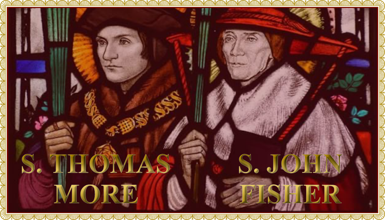 Today’s Mass: July 09 SS John Fisher & Thomas More