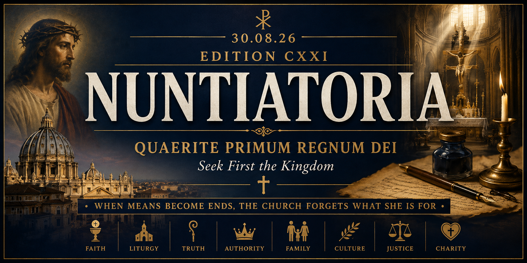 30.08.26 Nuntiatoria CXXI: QUAERITE PRIMUM REGNUM DEI
