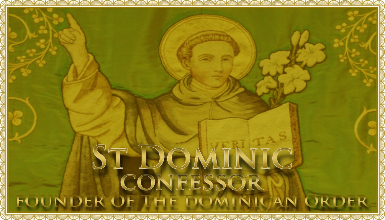 Today’s Mass: August 04 S. Dominic