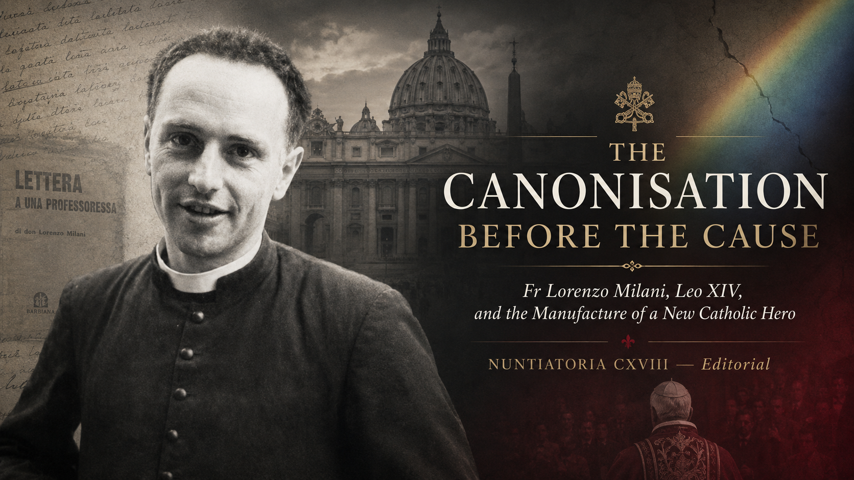 The Canonisation Before the Cause: Fr Lorenzo Milani, Leo XIV, and the Manufacture of a New Catholic Hero