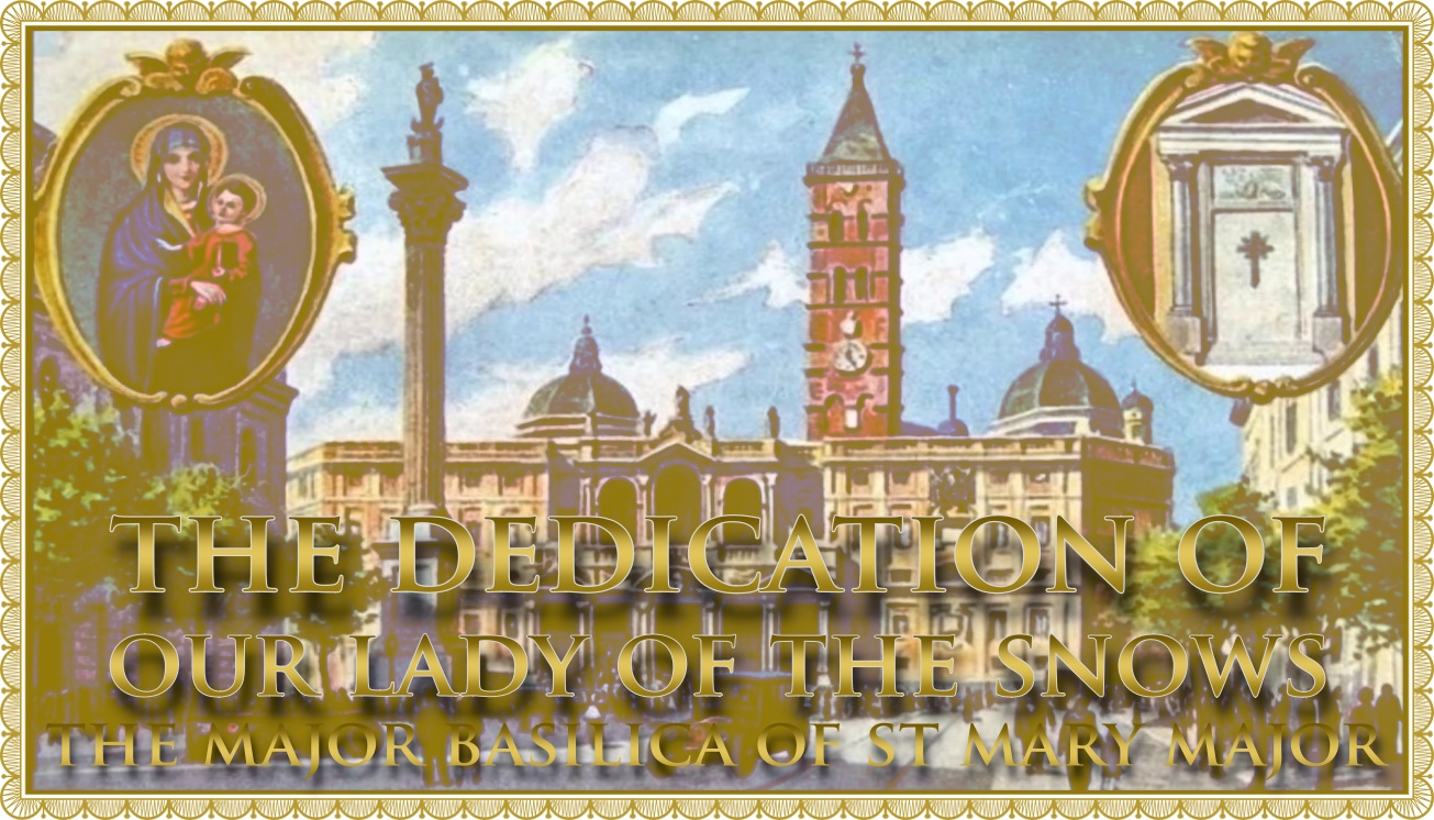 Today’s Mass: August 05 Our Lady of the Snows
