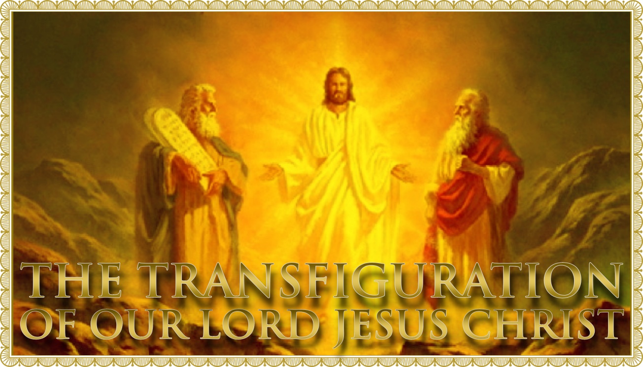 Today’s Mass: August 06 The Transfiguration of Our Lord