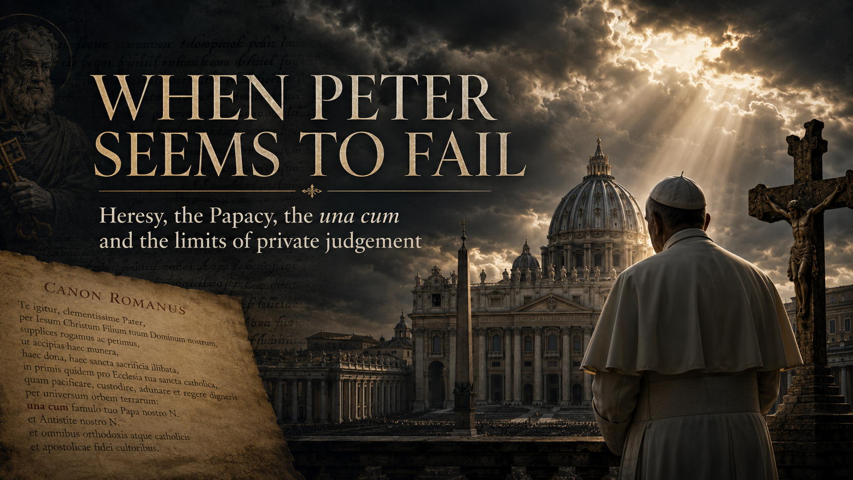 When Peter seems to fail: Heresy, the Papacy, the una cum and the limits of private judgement