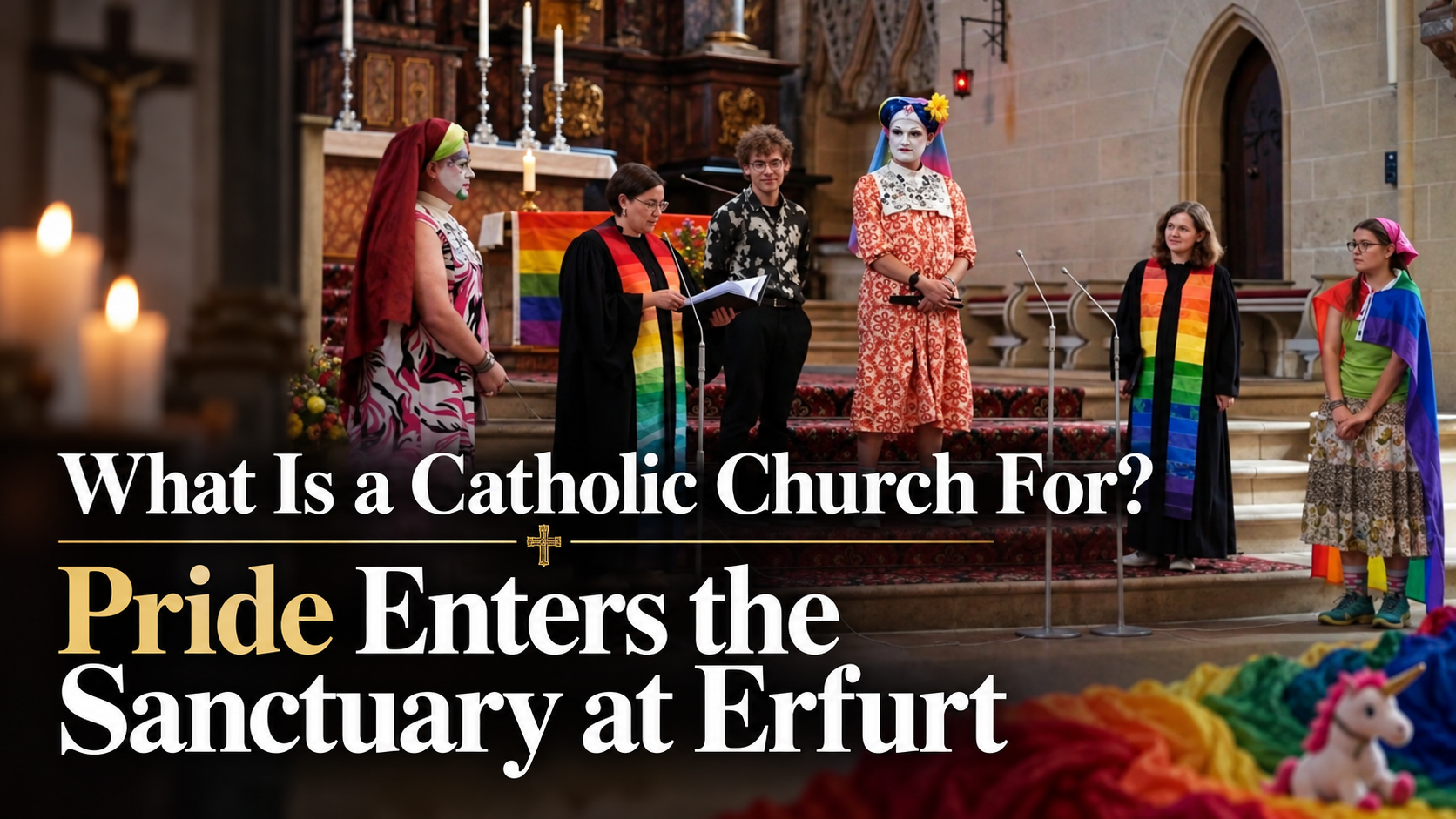 What Is a Catholic Church For? Pride Enters the Sanctuary at Erfurt