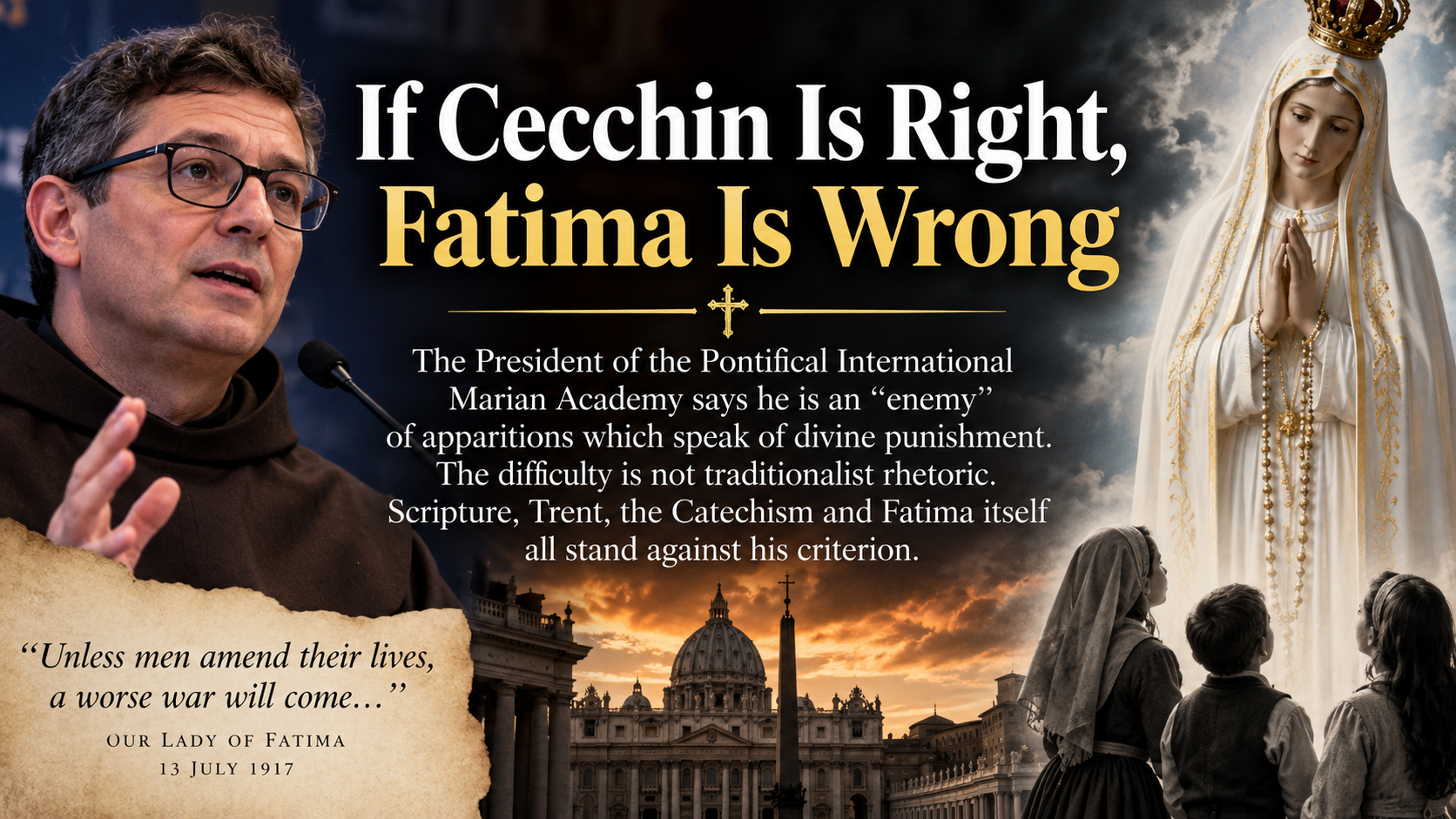 If Cecchin Is Right, Fatima Is Wrong