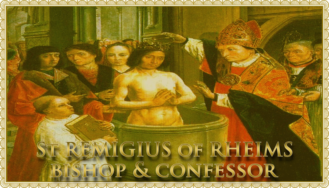 Today’s Mass: October 01 St Remigius of Rheims